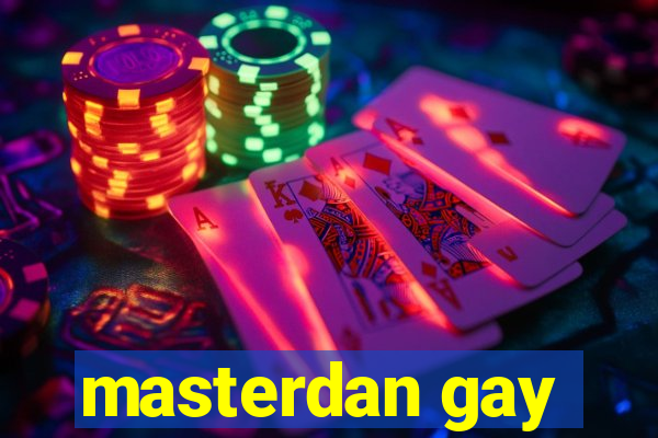 masterdan gay